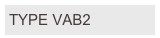 TYPE VAB2
