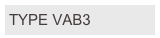 TYPE VAB3
